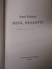 MInä, desantti