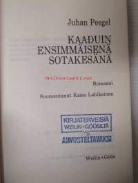 Kaaduin ensimmäisenä sotakesänä