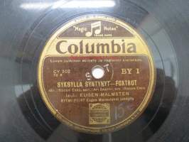 Columbia BY 1 Eugen Malmsten - Syksyllä syntynyt / Syyslehdet lentää -savikiekkoäänilevy, 78 rpm