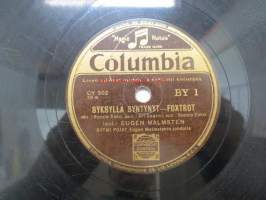 Columbia BY 1 Eugen Malmsten - Syksyllä syntynyt / Syyslehdet lentää -savikiekkoäänilevy, 78 rpm