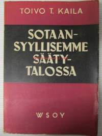 Sotaansyyllisemme säätytalossa