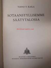 Sotaansyyllisemme säätytalossa