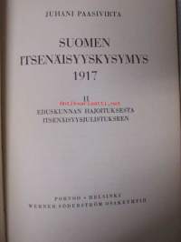 Suomen itsenäisyyskysymys 1917 II - Eduskunnan hajoituksesta itsenäisyysjulistukseen