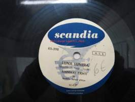 Scandia KS-298 Annikki Tähti - Luna Lunera / Budapestin yössä -savikiekkoäänilevy, 78 rpm