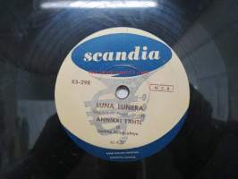 Scandia KS-298 Annikki Tähti - Luna Lunera / Budapestin yössä -savikiekkoäänilevy, 78 rpm