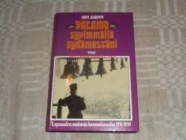 Valamo syvimmällä sydämessäni - Lapsuuden muistoja luostarisaarilta 1931-1939