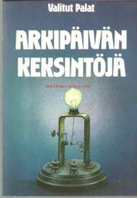 Arkipäivän keksintöjä / toim. Tuomas Korvensuu ; piirrokset: Jussi Bohm.