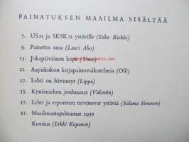 Painatuksen maailma- Terveiset kirjapaino-ja sanomalehtityömaalta