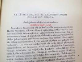 Hollolan pitäjän historia I-II - Muinaisuuden hämärästä kunnallisen elämän alkuun 1860-luvulle ( 2 kirjaa)