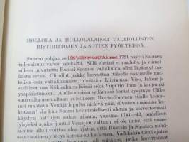 Hollolan pitäjän historia I-II - Muinaisuuden hämärästä kunnallisen elämän alkuun 1860-luvulle ( 2 kirjaa)
