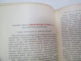 Hollolan pitäjän historia I-II - Muinaisuuden hämärästä kunnallisen elämän alkuun 1860-luvulle ( 2 kirjaa)