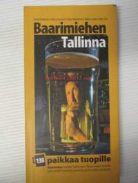 Baarimiehen Tallinna - 138 paikkaa tuopille