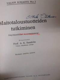 Maitotaloustuotteiden tutkiminen - Käytännön menettelytavat. Valion kirjasto no 2