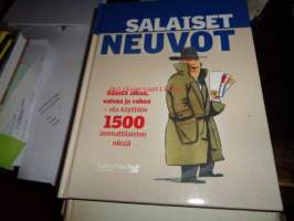 Salaiset neuvot- säästä aikaa, vaivaa ja rahaa- ota käyttöön 1500 ammattilaisten niksiä