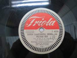 Triola T 4228 Helsingin Saalem-seurakunnan kuoro ja orkesteri - Mä kulkenut jo kauan olen / Surun laaksohon, Herra, sä peltosi teit -savikiekkoäänilevy, 78 rpm