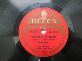 Decca SD 5043 Henry Theel - Keskiyön valssi / Eron hetki on kaunis -savikiekkoäänilevy, 78 rpm