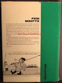 Päin MäntyäMetsäkaskuja