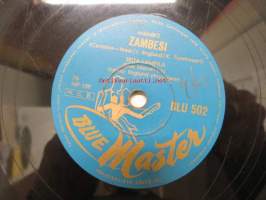 Blue Master BLU 502 Seija Lampila - Isä ja lapsi / Zambesi -savikiekkoäänilevy, 78 rpm