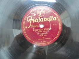 Finlandia P 148 Anja Sini - Kaunein ruusu / Vilho Kari - Maailman onnellisin -savikiekkoäänilevy, 78 rpm