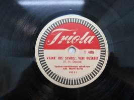 Triola T 4110 Helsingin Saalem-seurakunnan kuoro ja orkesteri - Rantamilla taivaan / Vaikk´ois´syntis´, veri ruskeet -savikiekkoäänilevy, 78 rpm