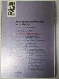 Auton moottorioppi - Ammattiedistämislaitoksen ammattikirjoja nr 48