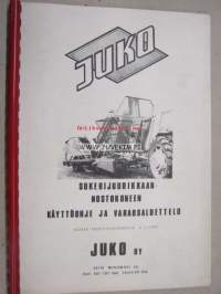 Juko sokerijuurikkaan nostokone -käyttöohje ja varaosaluettelo alkaen valmistusnumerosta S -1936