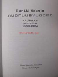 Nuoruus vuodet - Kronikka vuosilta 1906-1924