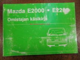 Mazda E 2000 - E 2200 -Omistajan käsikirja