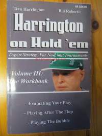 Harrington on Hold&#039;em, Expert Strategy For No Limit Tournaments Volume 3: The Workbook