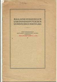 Maalaiskansakoulun uskonnonopetuksen uudistussuunnitelma 1928