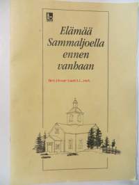 Elämää Sammaljoella ennen vanhaan