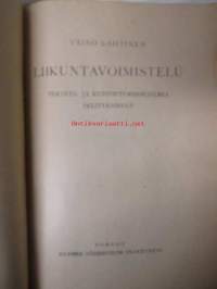Liikuntavoimistelu - Terveys- ja kuntoutumisohjelmia selityksineen