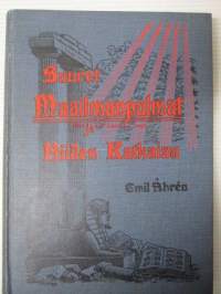 Suuret maailmanpulmat ja niiden ratkaisu - Tarkastettuna jumallisen ilmoituksen ja historian valossa.