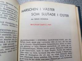 Miljonernas marsch - Folkvandringarna 1940-41 - Gångfrämjandets årsbok 1942 - En särskild upplaga 300 exemplar / nummer 30 -erikoissidos, numeroitu, käsittelee