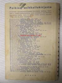 Me nuolihaukat, Partiopoikien seikkailua - Poikien seikkailukirjasto 102.