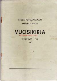 Etelä-Pohjanmaan meijeriliiton vuosikirja 1966