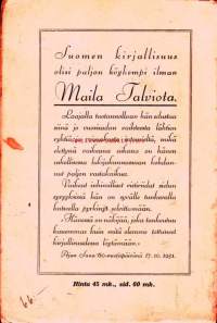 Itämeren tytär, 1929.  Romaani vanhasta Helsingistä.  Kaukaa tullut.