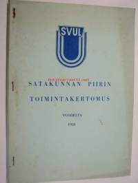 SVUL Satakunnan piirin toimintakertomus vuodelta 1958