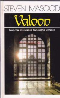 Valoon.  Nuoren muslimin totuuden etsintä, 1988