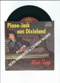 Caterine Valente , Silvo Francesco/ Piano Jack and Dixieland - single äänilevy