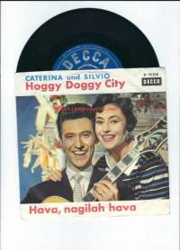 Caterine Valente , Silvo Francesco/ Hoggy Doggy City - single äänilevy