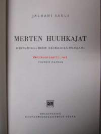 Jalmari Saulin valitut kertomukset I - Merten huuhkajat