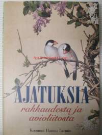 Ajatuksia rakkaudesta ja avioliitosta