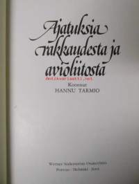 Ajatuksia rakkaudesta ja avioliitosta