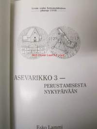 Asevarikko 3 - perustamisesta nykypäivään