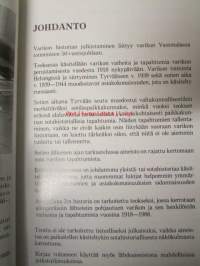 Asevarikko 3 - perustamisesta nykypäivään