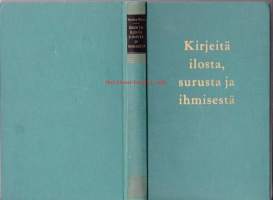 Kirjeitä ilosta, surusta ja ihmisestä, 1957