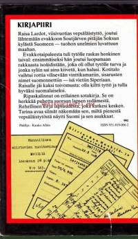 Ripaskalinnut, 1978. 1. painos.  Raisa Lardot oli tuskin viisivuotias joutuessaan jatkosodan jaloissa lähtemään vanhempineen ja