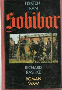 Flykten från Sobibór/ Roman Richrd Rashke /Flykten från Sobibór (Escape From Sobibor) är en brittisk TV-film från 1987, i regi av Jack Gold. Den skildrar hur