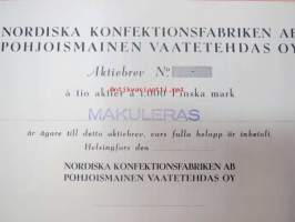 Nordiska Konfektionsfabriken Ab - Pohjoismainen Vaatetehdas Oy, Helsinki 19??, 10 aktier á 1 000 mk = 10 000 mk -osakekirja, blanco, makuleras-leimattu